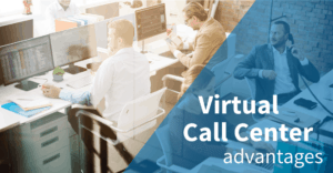 Advantages of a Virtual Call Center Banner