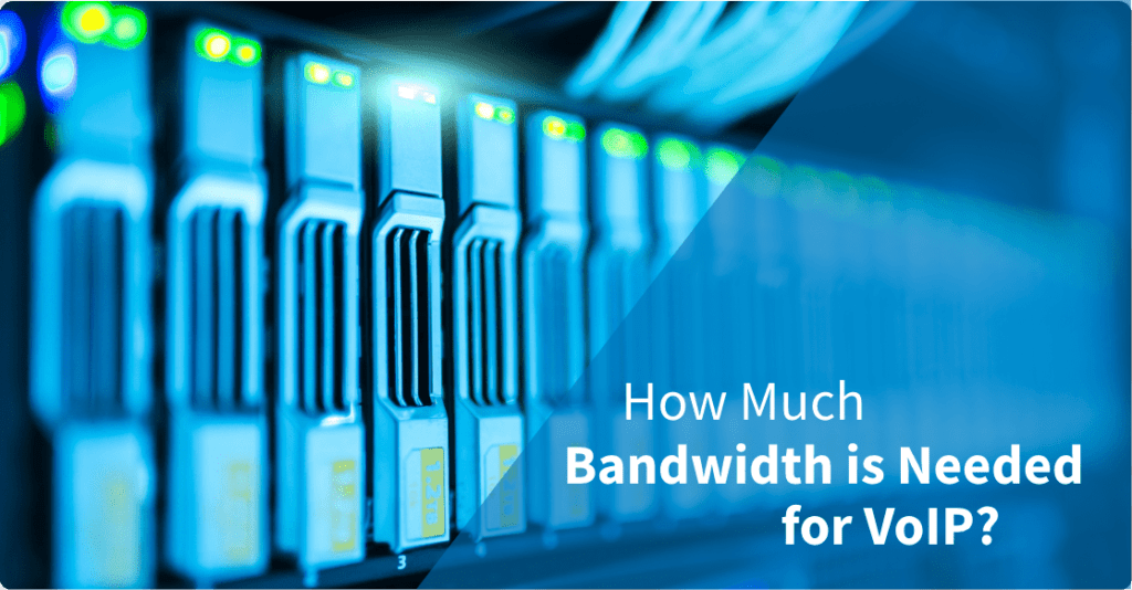 how much bandwidth is needed for voip