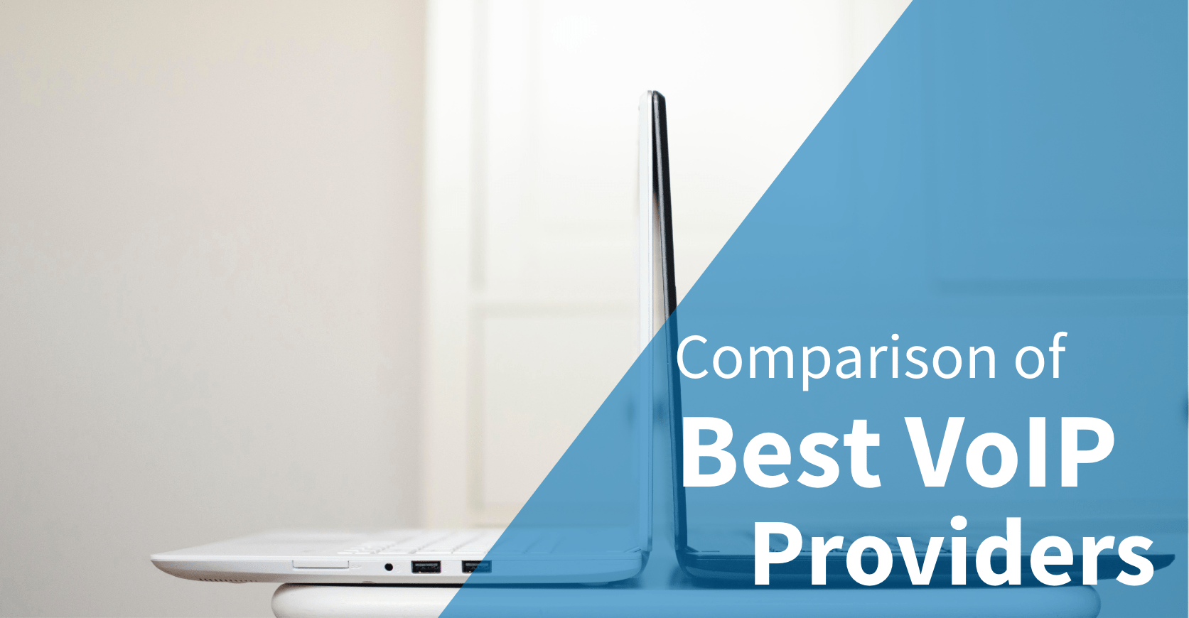 Comparing the Best Business VoIP Providers Banner