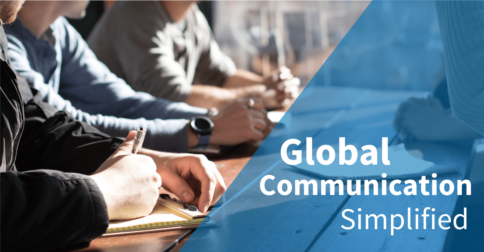 Global Communications Made Simple Banner Global Communications Made Simple Banner