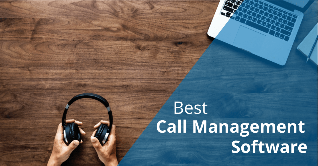 best call management software