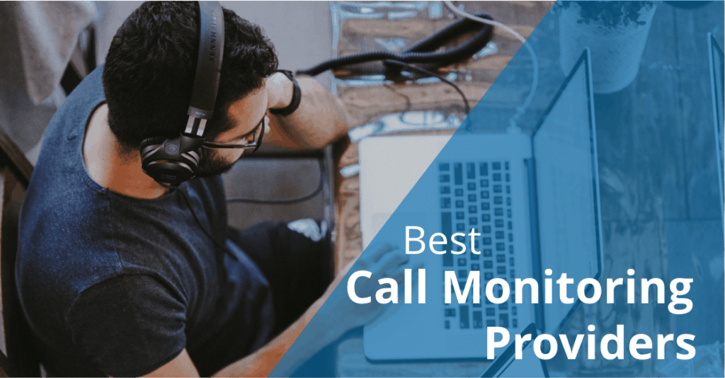 best call monitoring providers