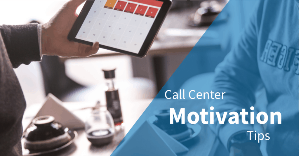 call center motivation tips