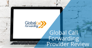 global-call-forwarding-provider-review global call forwarding provider review