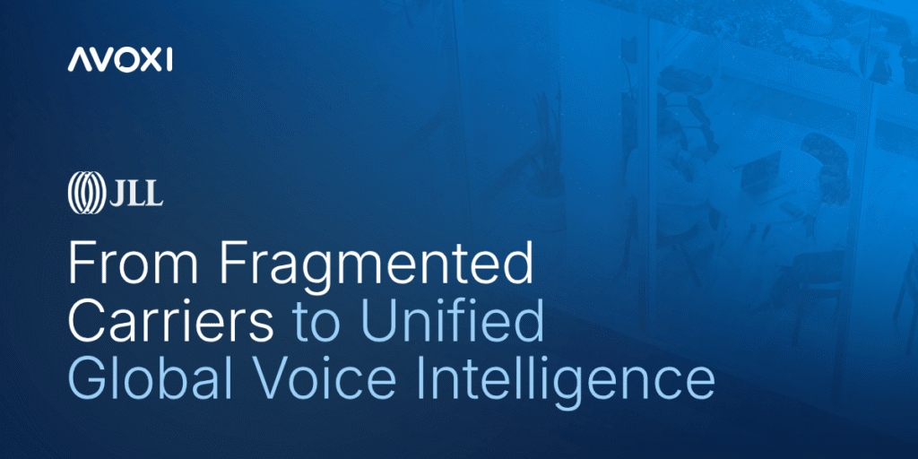 JLL: From Fragmented Carriers to Unified Global Voice Intelligence